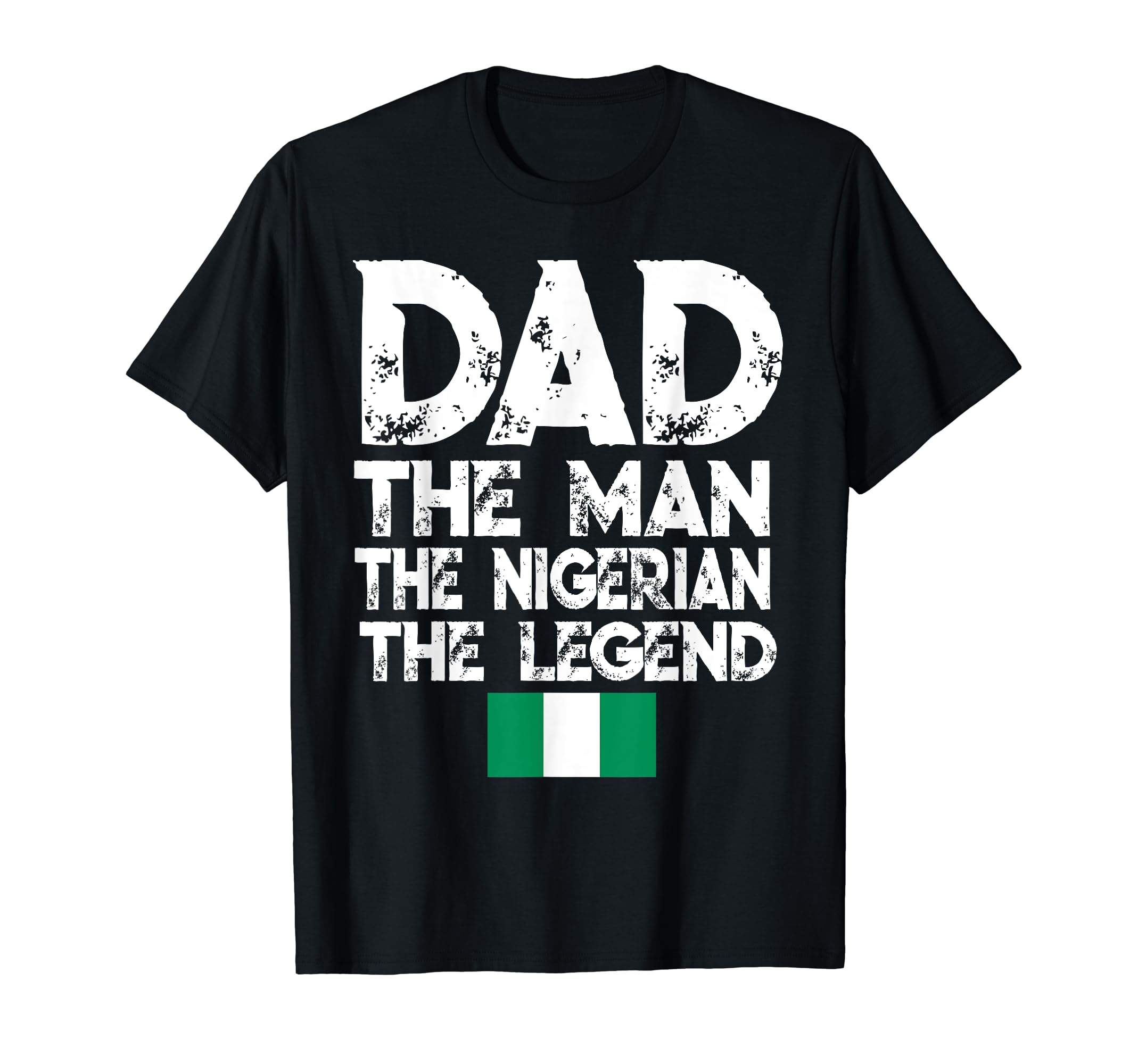 Mens Storecastle Dad Nigerian Legend T-Shirt - Custom Art Print for Adults - T-Shirt, Sweatshirt, Hoodie
