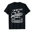 Mens Im Not Old Im Hot Rod Dad Grandpa T-Shirt - Novelty Apparel for Adults - T-Shirt, Sweatshirt, Hoodie