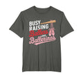 Busy Raising Ballers And Ballerinas T-Shirt - Novelty Apparel Unisex - T-Shirt, Sweatshirt, Hoodie