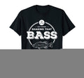 Funny Fishing Gift Shaking That Bass T-Shirt - Streetwear Style Men Women - T-Shirt, Sweatshirt, Hoodie