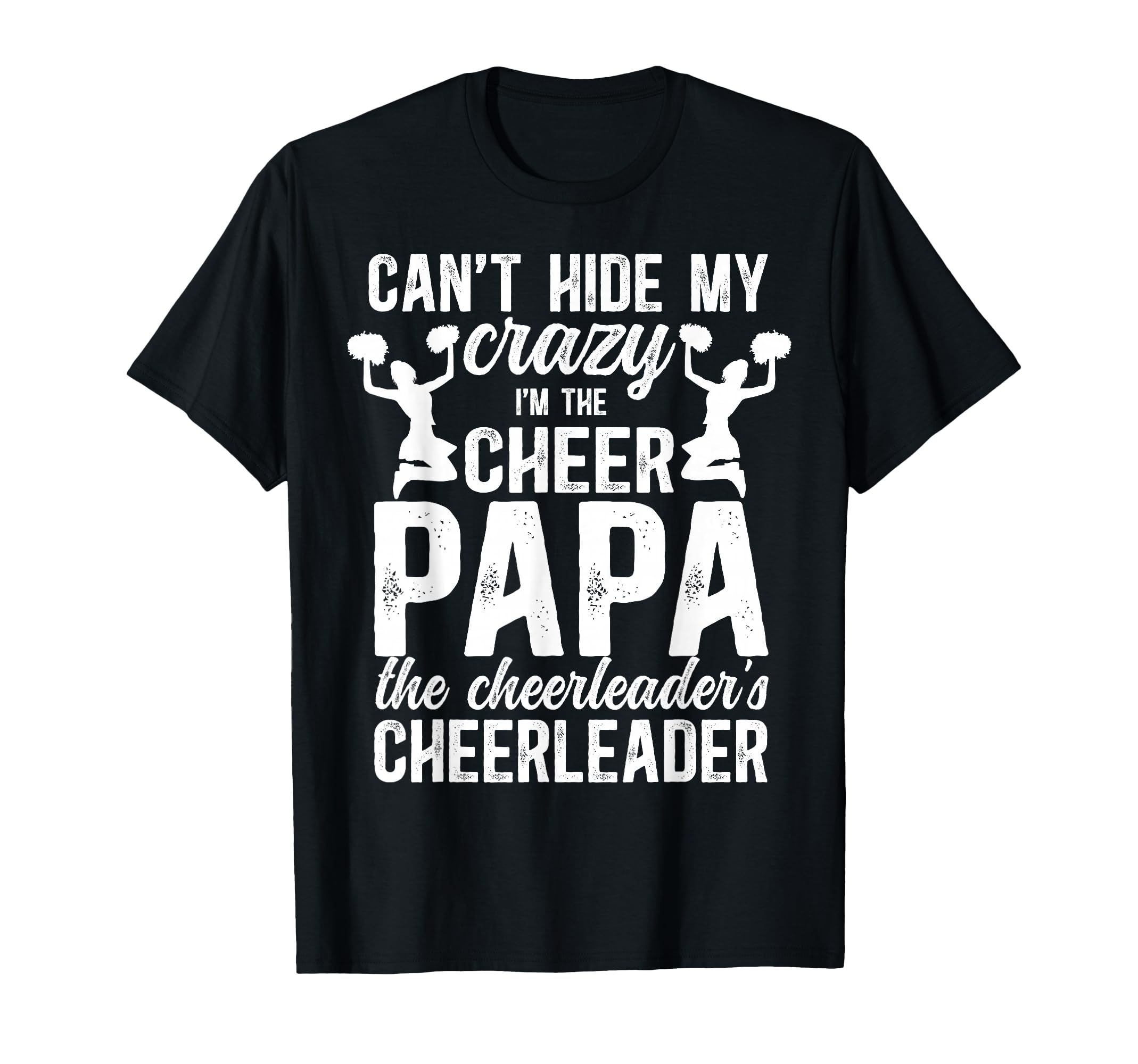 Im Cheer Papa Cheerleader Papa Grandpa T-Shirt - Fun Novelty Design Unisex - T-Shirt, Sweatshirt, Hoodie