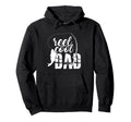 Reel Daddy Sea Freshwater Fly Hoodie - Casual Everyday Wear for Adults - T-Shirt, Sweatshirt, Hoodie