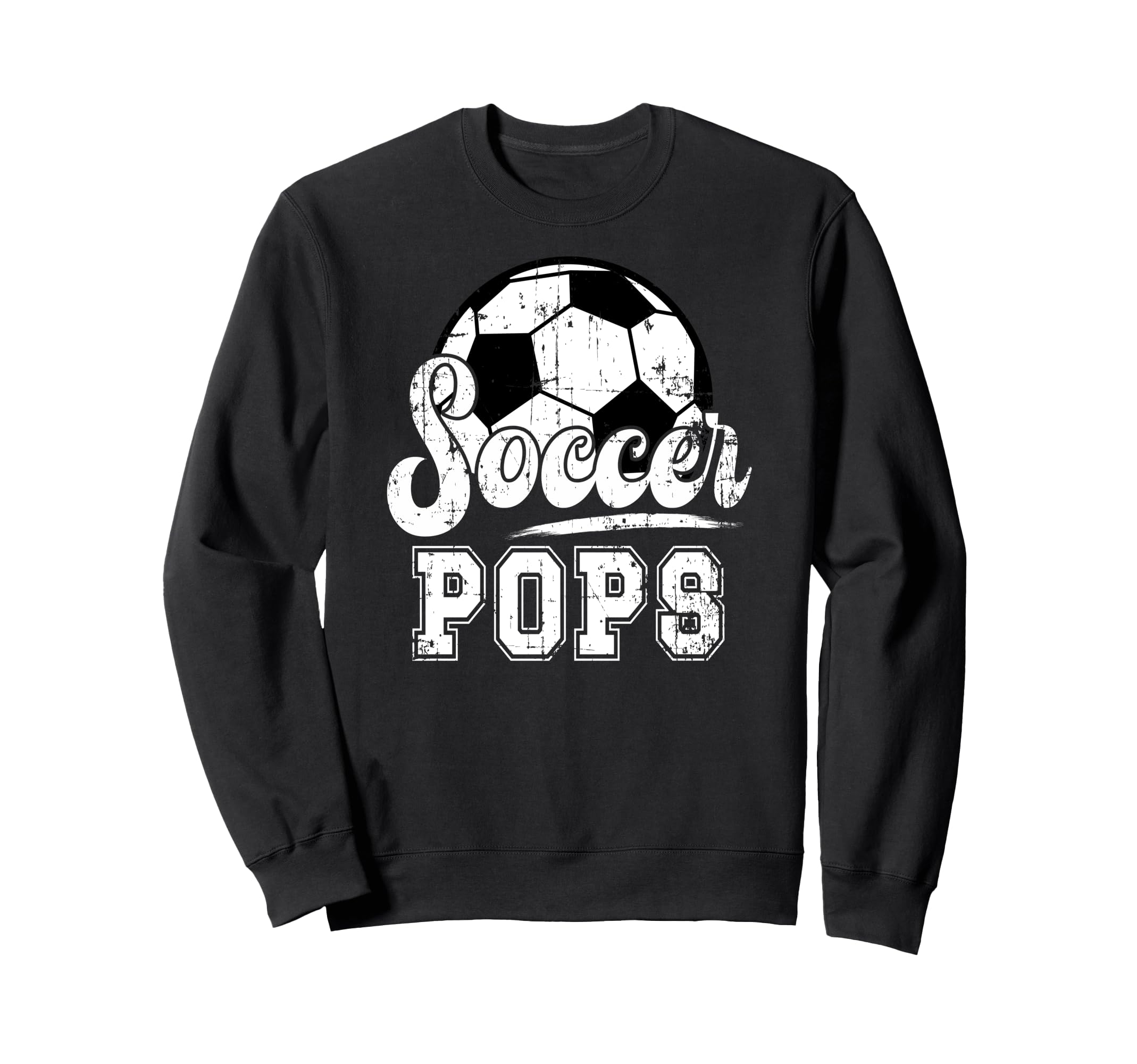 Soccer Pops Grandpa Pops Soccer Sweatshirt - Fun Novelty Design Unisex - T-Shirt, Sweatshirt, Hoodie