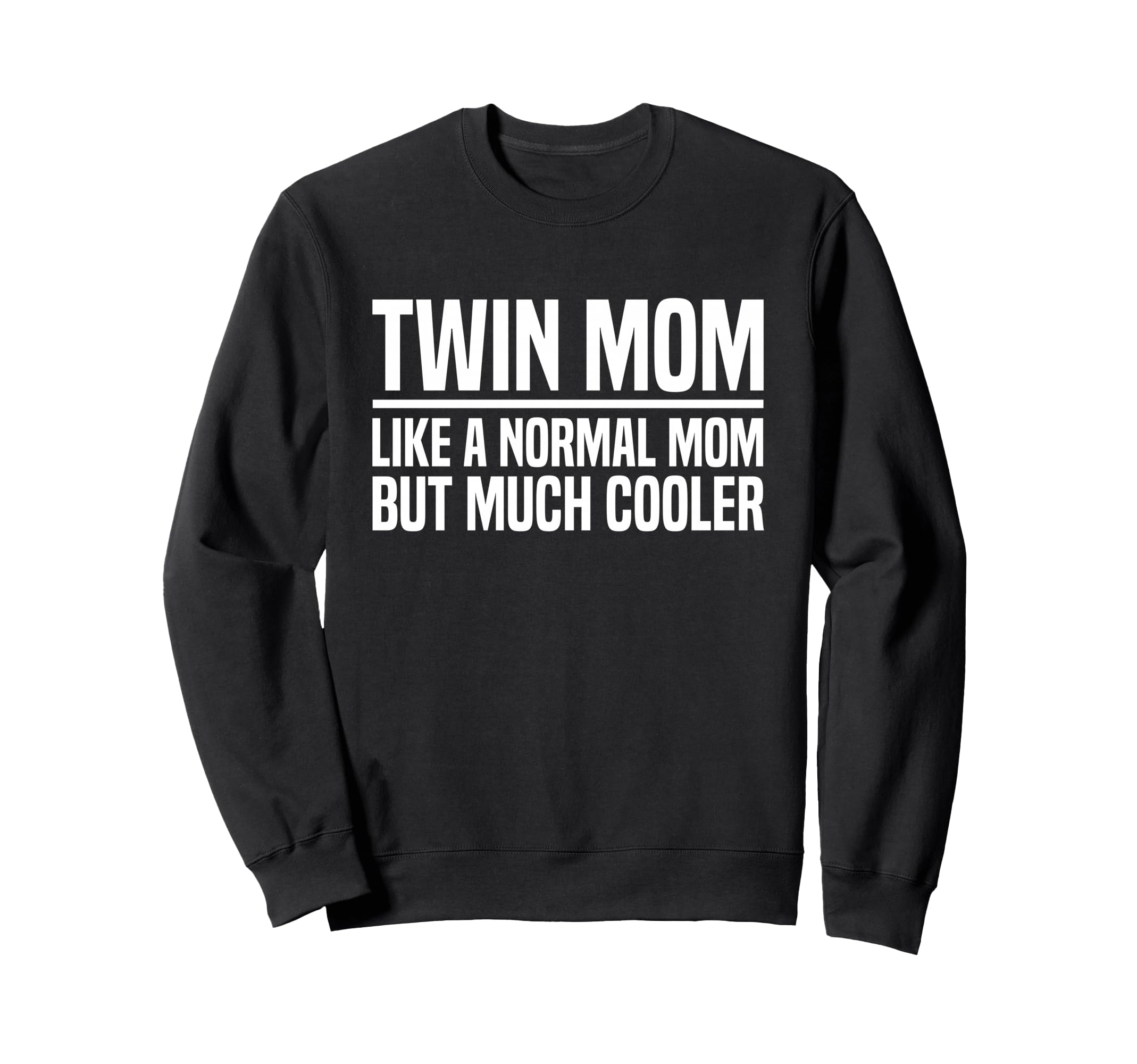Mom Twins Dad Twins Gifts Hoodie - Streetwear Style Unisex - T-Shirt, Sweatshirt, Hoodie
