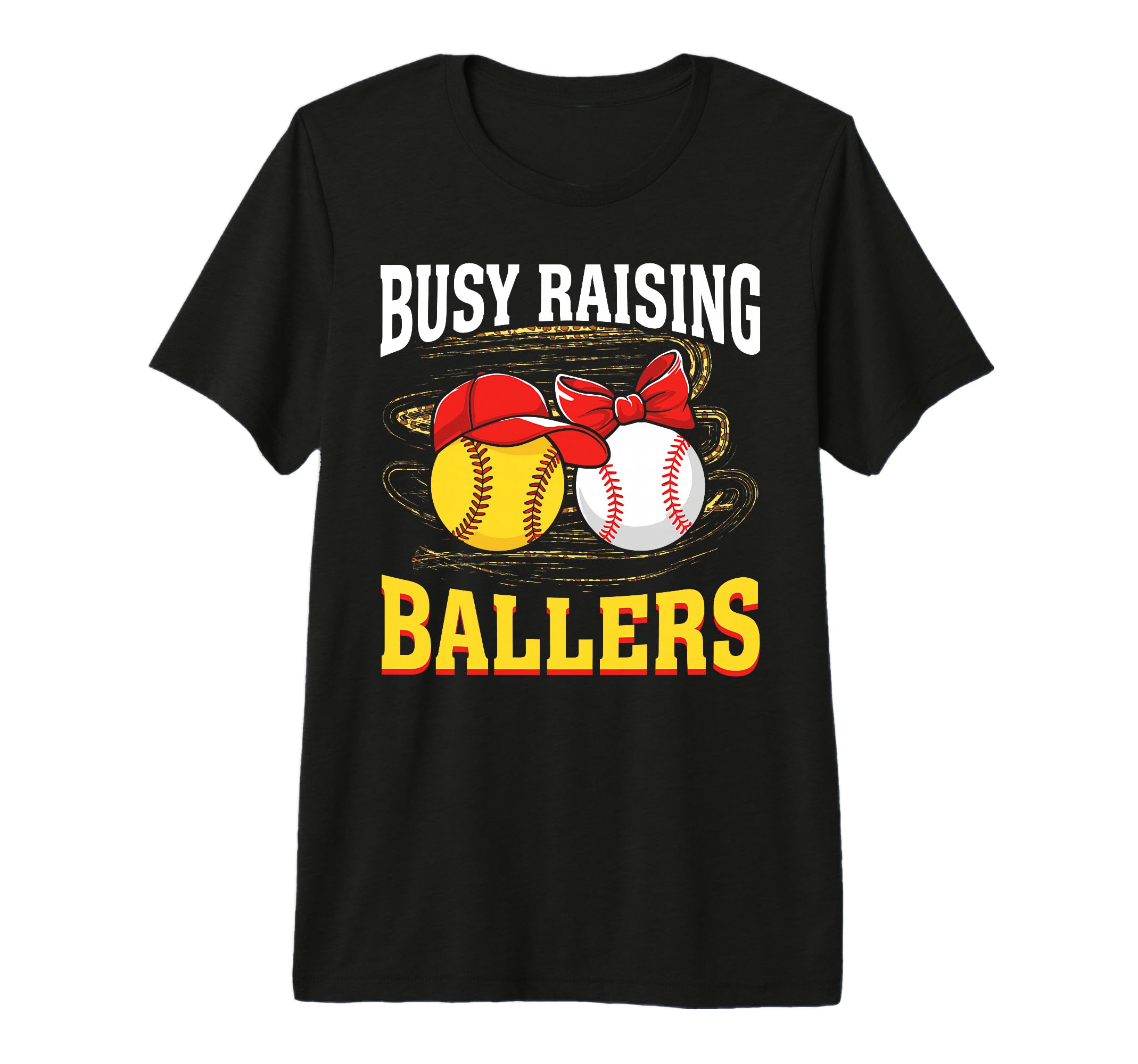 Busy Raising Ballers Softball Baseball T-Shirt - Streetwear Style Unisex - T-Shirt, Sweatshirt, Hoodie