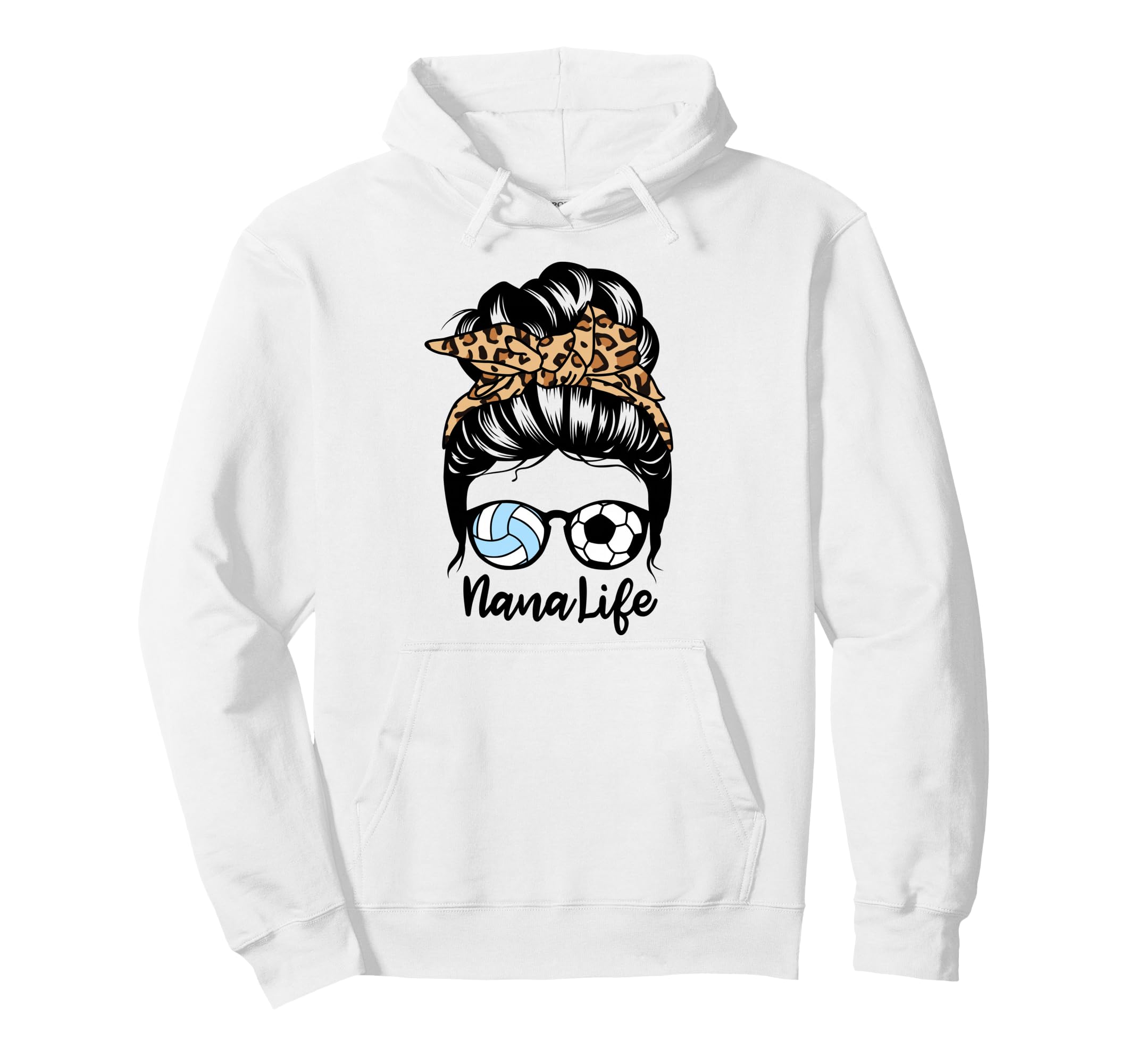 Nana Life Messy Bun Hair Funny Soccer Hoodie - Novelty Apparel for Adults - T-Shirt, Sweatshirt, Hoodie
