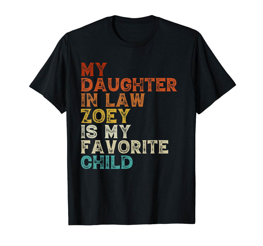 My Daughter Law Zoey Is My Favorite T-Shirt - Minimalist Print Unisex - T-Shirt, Sweatshirt, Hoodie