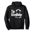 Grandfather Funny Grandpas Joke New Hoodie - Custom Art Print Men Women - T-Shirt, Sweatshirt, Hoodie