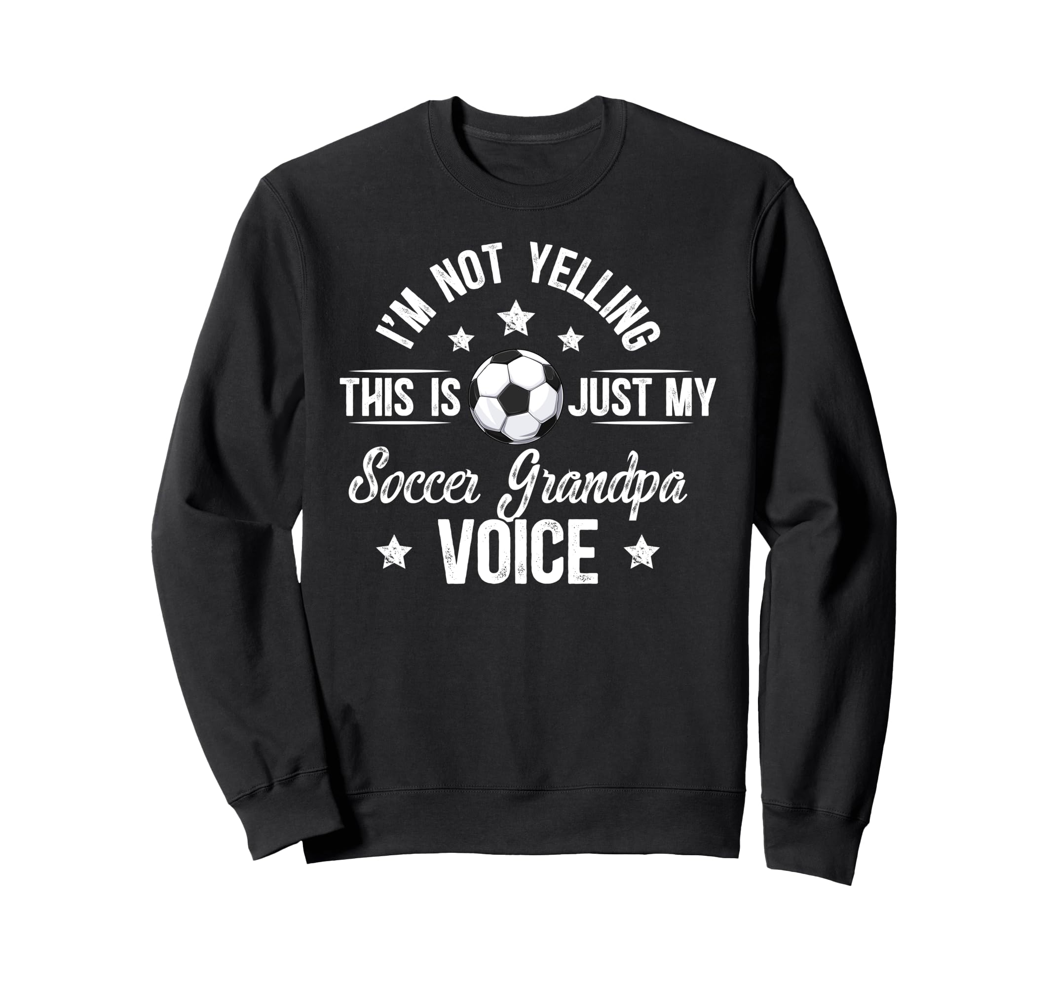My Soccer Grandpa Voice Soccer Sweatshirt - Trendy Graphic for Adults - T-Shirt, Sweatshirt, Hoodie