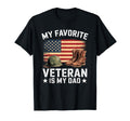 My Favorite Veteran Is My Dad Veterans T-Shirt - Custom Art Print Unisex - T-Shirt, Sweatshirt, Hoodie
