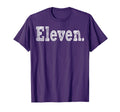 11Th Birthday Or 11 Years Old Turning T-Shirt - Streetwear Style Unisex - T-Shirt, Sweatshirt, Hoodie