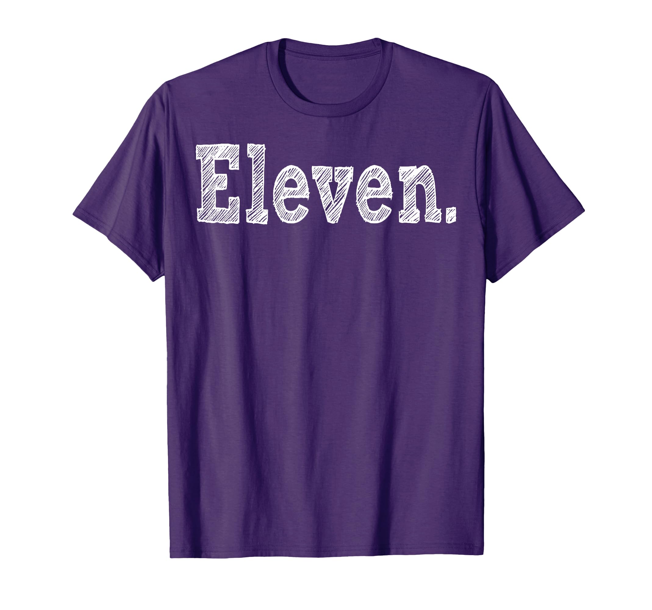 11Th Birthday Or 11 Years Old Turning T-Shirt - Streetwear Style Unisex - T-Shirt, Sweatshirt, Hoodie