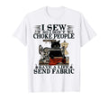 I Sew So I Dont Choke People Save Life T-Shirt - Custom Art Print Unisex - T-Shirt, Sweatshirt, Hoodie