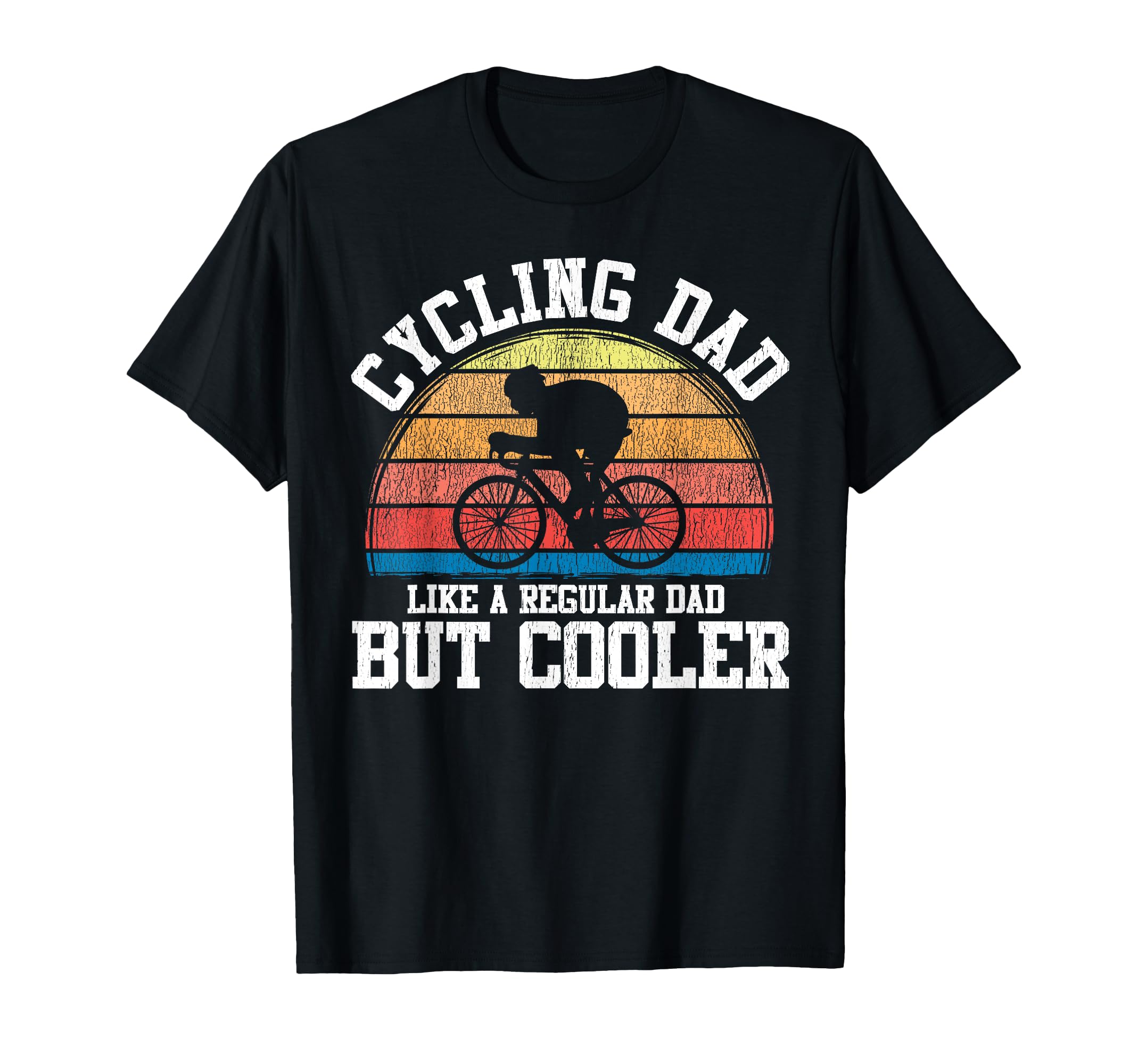 Funny Cycling Dad Like Regular Dad But T-Shirt - Custom Art Print Unisex - T-Shirt, Sweatshirt, Hoodie