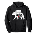 Daddy Bear Fathers Day Cub Papa Dad Hoodie - Custom Art Print Men Women - T-Shirt, Sweatshirt, Hoodie