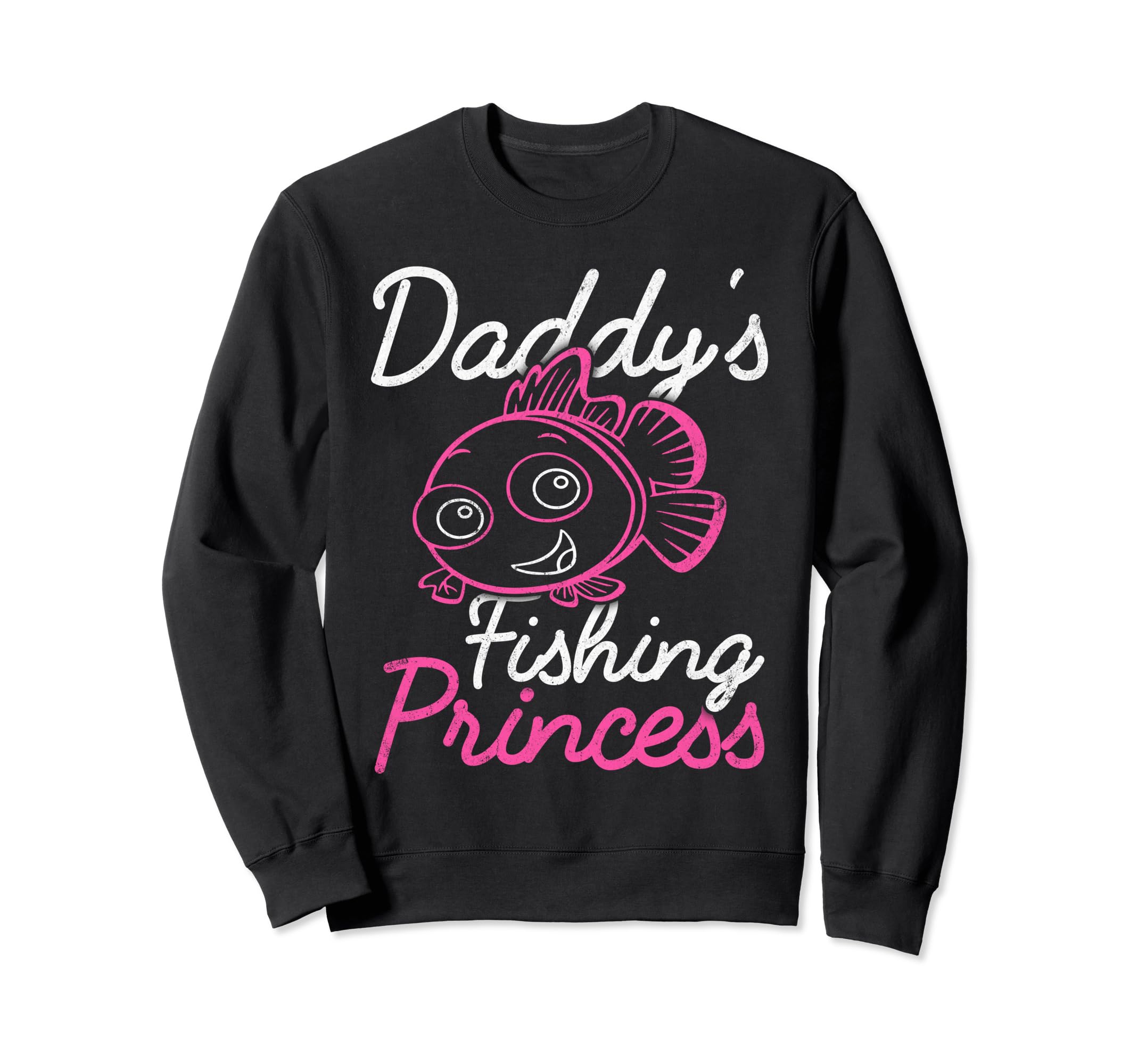 Daddys Fishing Princess And Sweatshirt - Aesthetic Graphic for Adults - T-Shirt, Sweatshirt, Hoodie