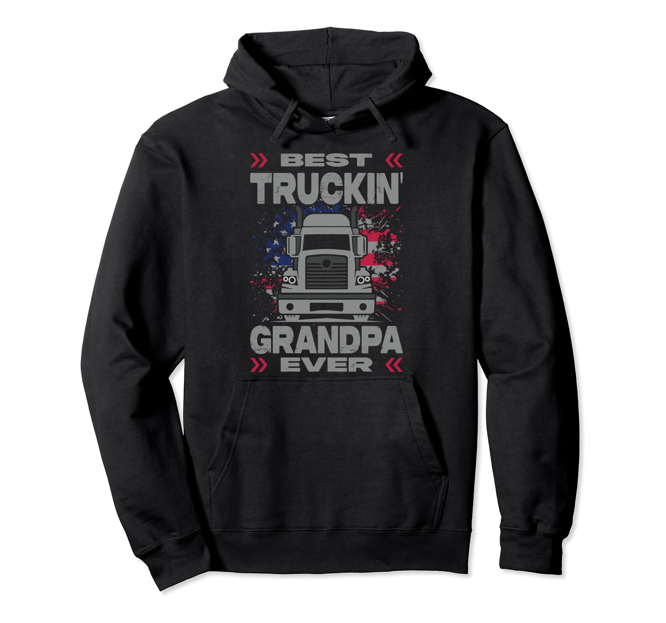 Truck Driver Funny Trucker Best Hoodie - Fun Novelty Design Men Women - T-Shirt, Sweatshirt, Hoodie