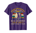 Some Grandpas Take Naps Real T-Shirt - Minimalist Print for Adults - T-Shirt, Sweatshirt, Hoodie