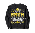 Proud Bruh 2026 Science Graduate Sweatshirt - Trendy Graphic Men Women - T-Shirt, Sweatshirt, Hoodie