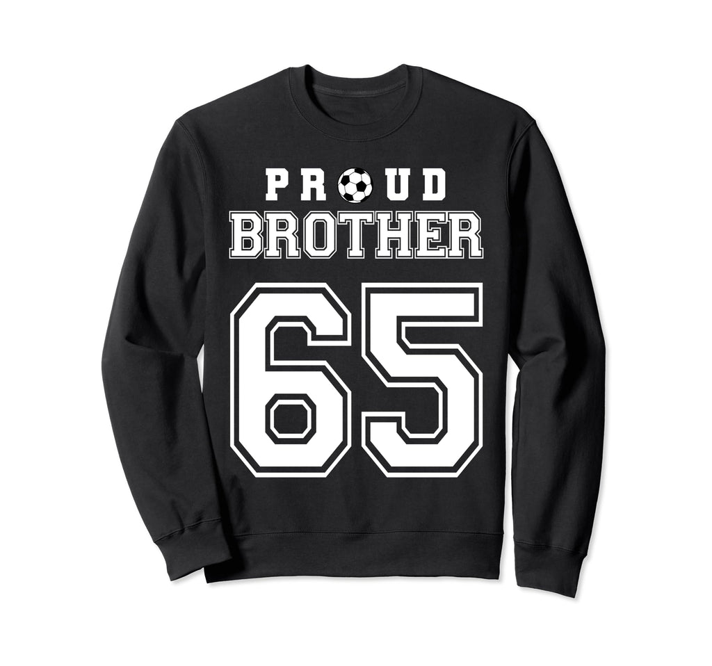 Number 65 Custom Proud Soccer Sweatshirt - Casual Everyday Wear Unisex - T-Shirt, Sweatshirt, Hoodie