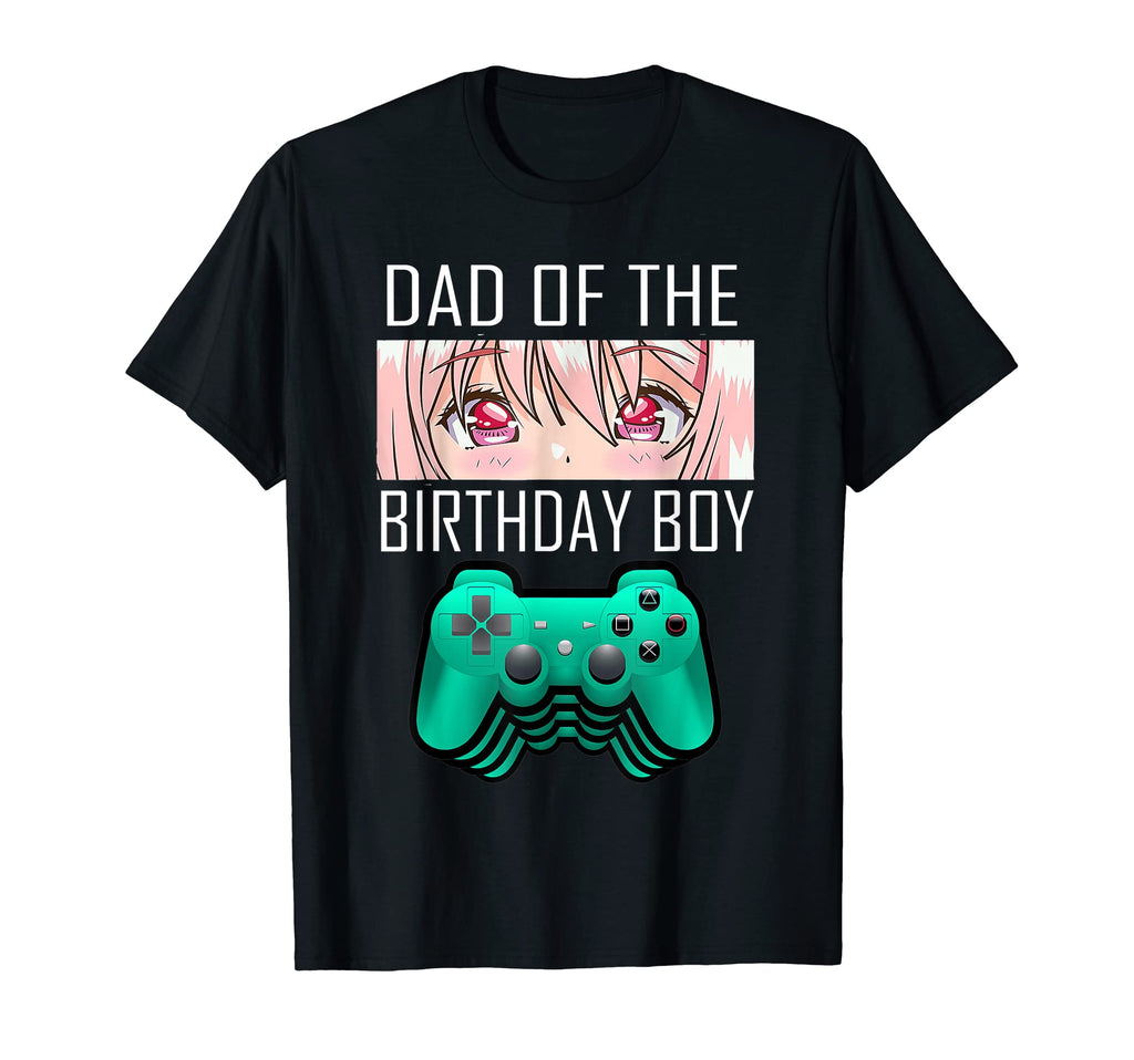 Dad Birthday Anime Gamer T-Shirt - Streetwear Style for Adults - T-Shirt, Sweatshirt, Hoodie