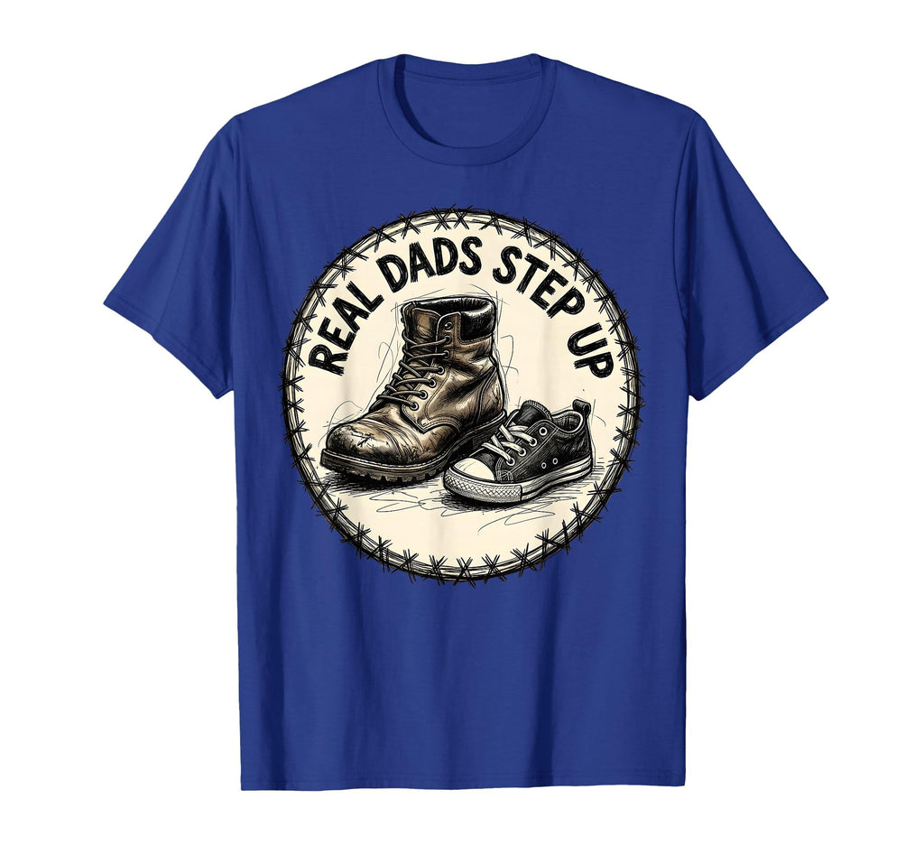 Real Dads Step Up Bonus Dad Father T-Shirt - Graphic Print Men Women - T-Shirt, Sweatshirt, Hoodie