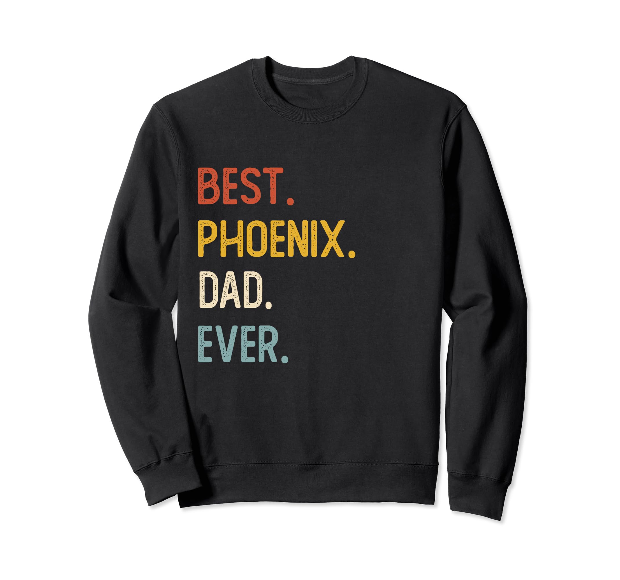 Funny Dad Shirts Best Phoenix Dad Sweatshirt - Minimalist Print Men Women - T-Shirt, Sweatshirt, Hoodie