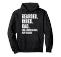 Bearded Inked Dad Like Normal But Hoodie - Novelty Apparel for Adults - T-Shirt, Sweatshirt, Hoodie