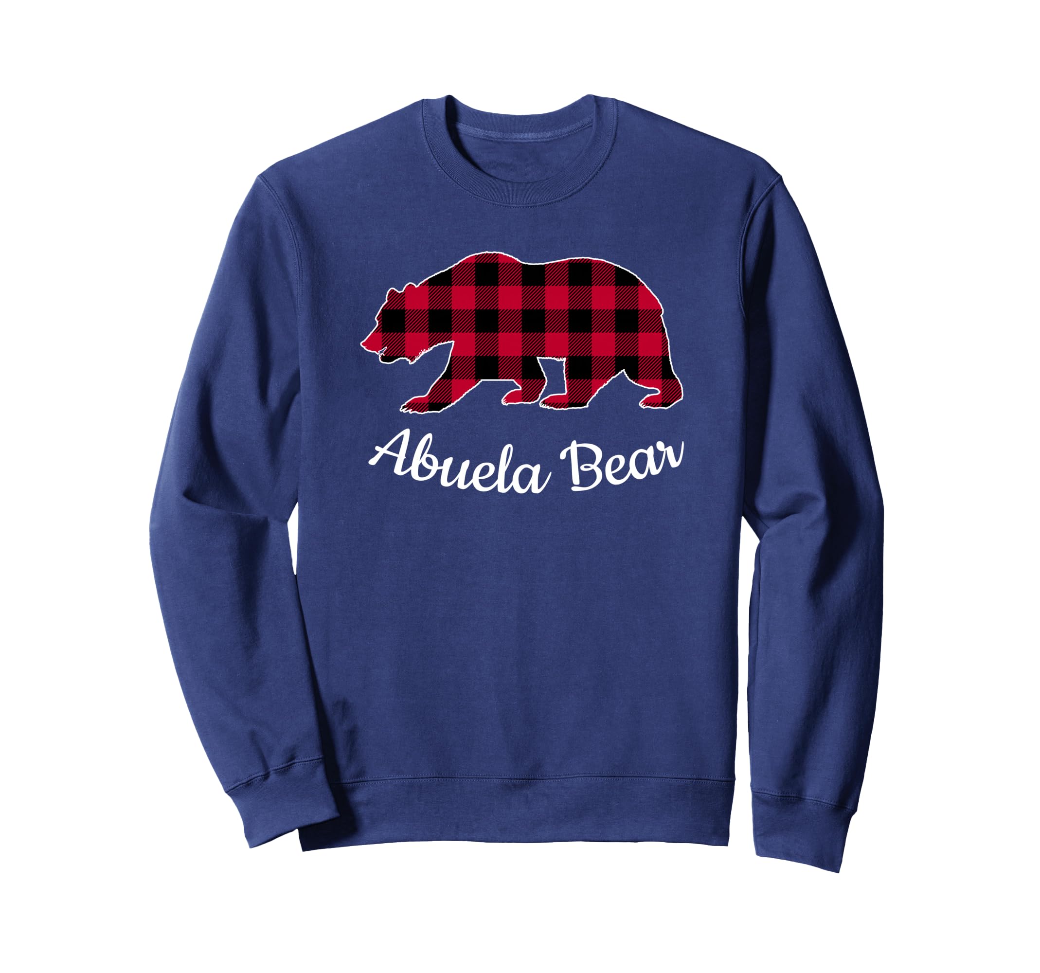 Abuela Bear Pajama Grandmother Sweatshirt - Casual Everyday Wear Unisex - T-Shirt, Sweatshirt, Hoodie