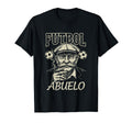 Futbol Abuelo Grandpa Soccer Smoker T-Shirt - Fun Novelty Design Men Women - T-Shirt, Sweatshirt, Hoodie
