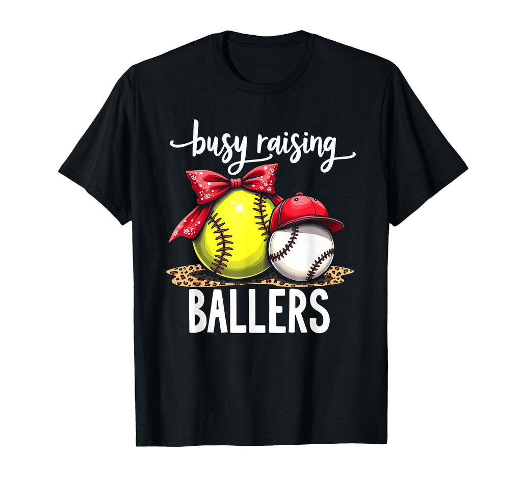 Sassy Busy Raising Ballers T-Shirt - Fun Novelty Design for Adults - T-Shirt, Sweatshirt, Hoodie