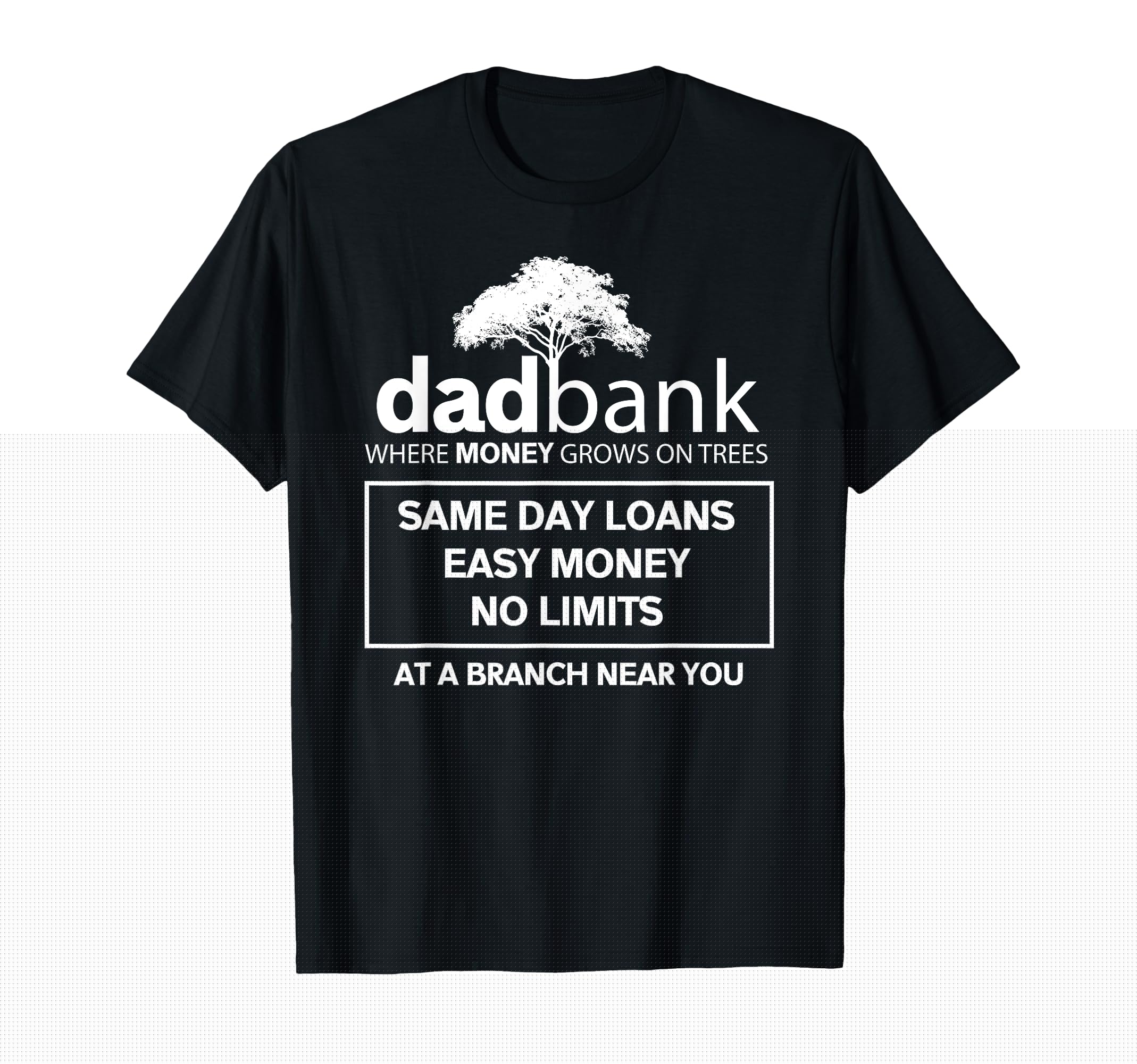 Mens Dad Bank Funny Fathers Day Dad Joke T-Shirt - Graphic Print for Adults - T-Shirt, Sweatshirt, Hoodie
