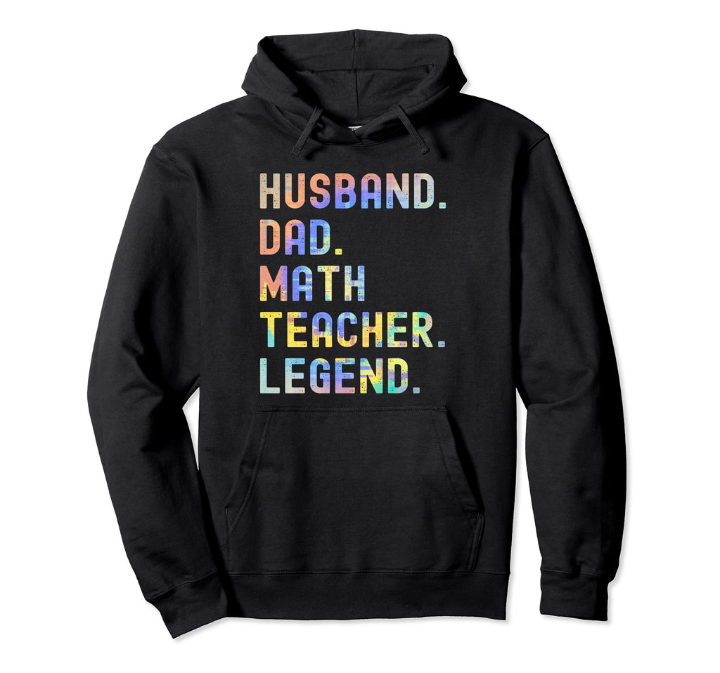 Funny Husband Dad Math Teacher Hoodie - Casual Everyday Wear for Adults - T-Shirt, Sweatshirt, Hoodie
