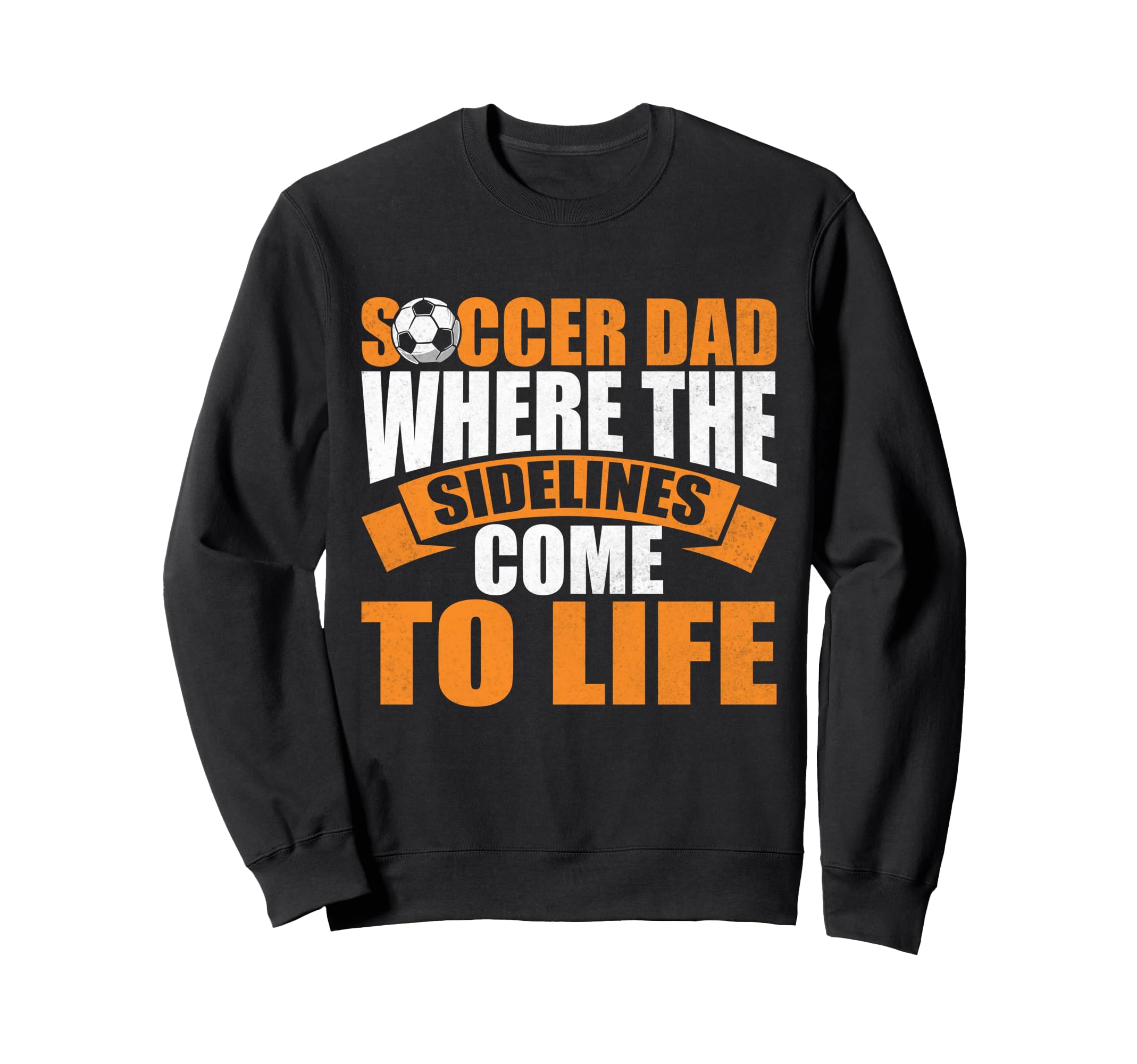 Where Sidelines Come To Life Soccer Sweatshirt - Streetwear Style Unisex - T-Shirt, Sweatshirt, Hoodie