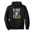 My Heart Is That Field Soccer Hoodie - Graphic Print for Adults - T-Shirt, Sweatshirt, Hoodie