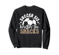 Soccer Sis Here Snacks Soccer Sweatshirt - Custom Art Print for Adults - T-Shirt, Sweatshirt, Hoodie