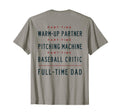 Part Time Warm Up Partner Pitching T-Shirt - Aesthetic Graphic for Adults - T-Shirt, Sweatshirt, Hoodie