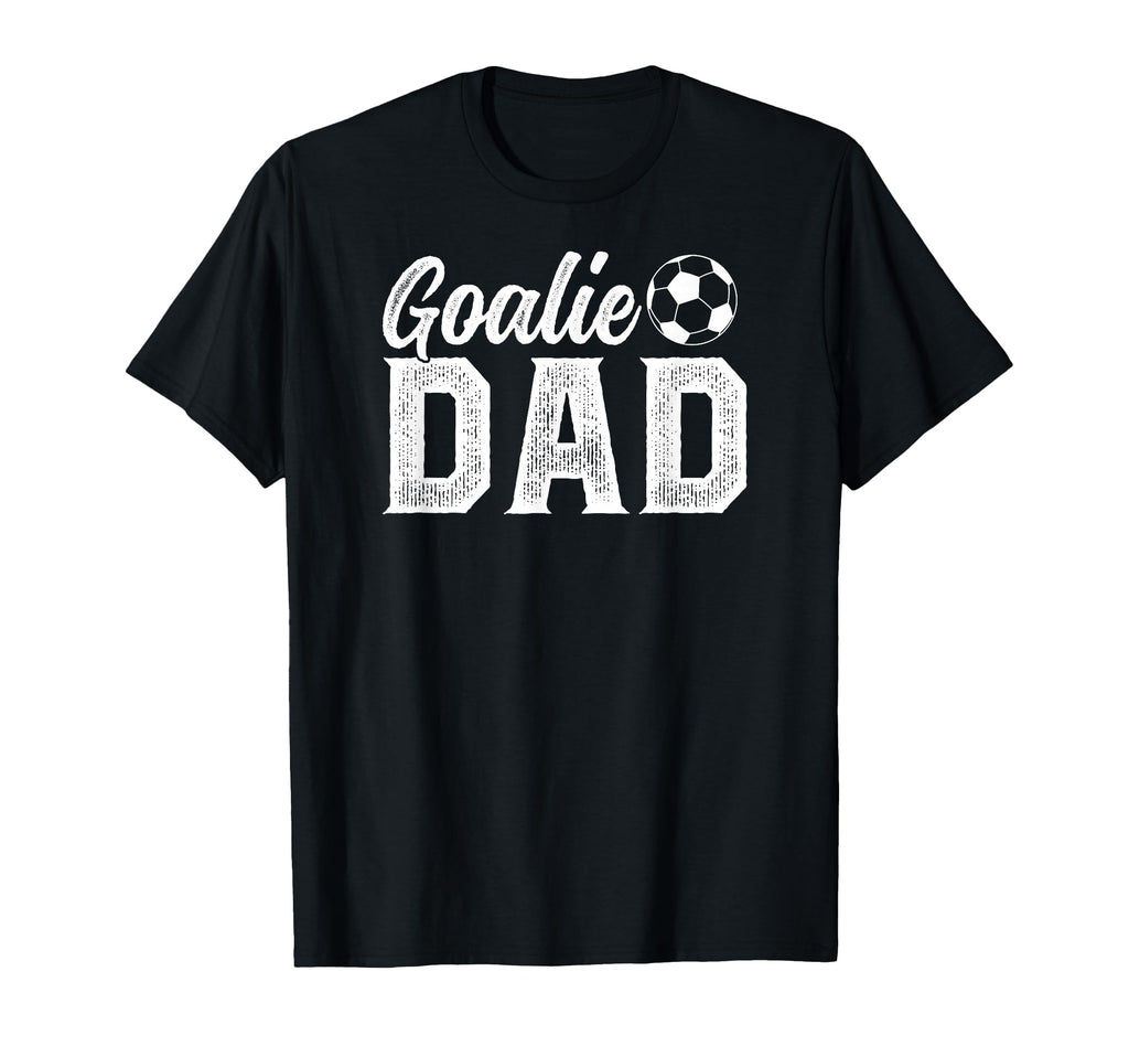 Soccer Goalie Dad Proud Dad Soccer T-Shirt - Custom Art Print for Adults - T-Shirt, Sweatshirt, Hoodie