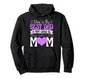 Youre Best Dad Mom Could Be Happy Hoodie - Trendy Graphic Men Women - T-Shirt, Sweatshirt, Hoodie