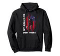 My Goal Is To Deny Yours Soccer Hoodie - Fun Novelty Design Unisex - T-Shirt, Sweatshirt, Hoodie
