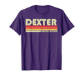 Dexter Gift Name Personalized Funny T-Shirt - Streetwear Style Unisex - T-Shirt, Sweatshirt, Hoodie