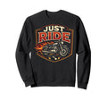 Motorcycle Biker Just Ride Sweatshirt - Graphic Print Unisex - T-Shirt, Sweatshirt, Hoodie
