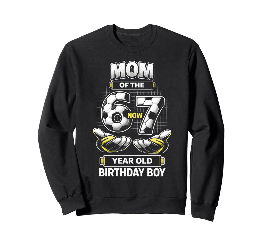 Birthday I Was 6 Now Im 7 Six Seven Sweatshirt - Custom Art Print Unisex - T-Shirt, Sweatshirt, Hoodie