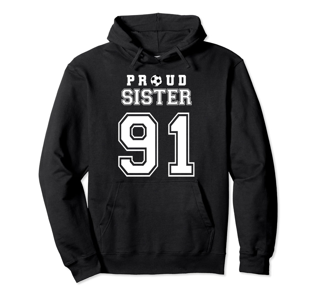 Number 91 Custom Proud Soccer Futbol Hoodie - Novelty Apparel Men Women - T-Shirt, Sweatshirt, Hoodie