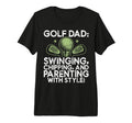 Swinging Chipping And Parenting Golf T-Shirt - Unique Graphic Men Women - T-Shirt, Sweatshirt, Hoodie