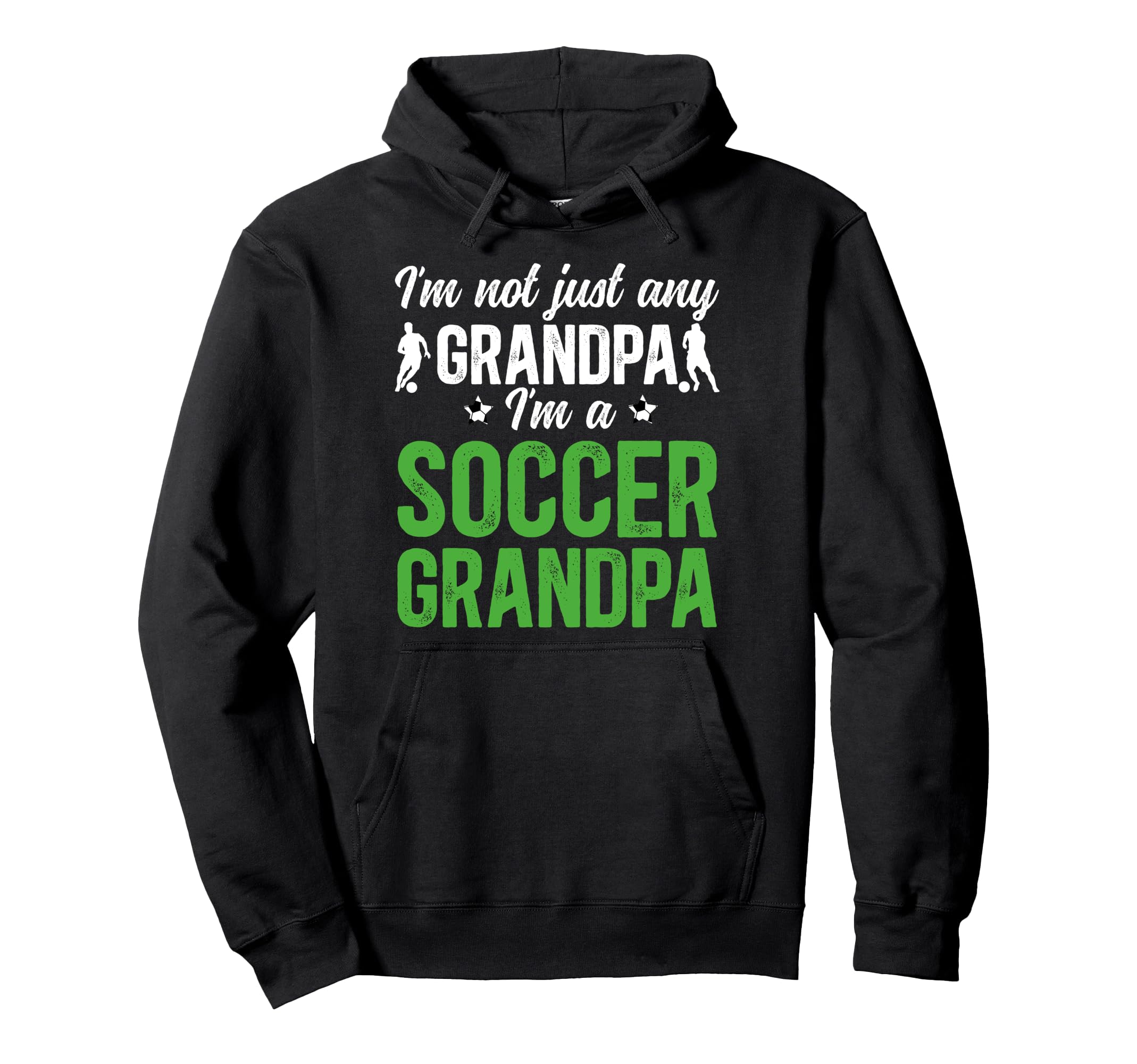 Im Soccer Grandpa Soccer Player Hoodie - Minimalist Print Unisex - T-Shirt, Sweatshirt, Hoodie