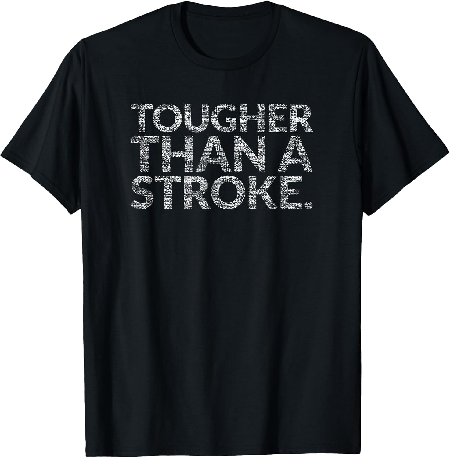 Tougher Than A Stroke Survivors) - Adult & Kids T-Shirts, Sweatshirts & Hoodies apparel design preview 1