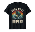 Reel Dad Fishing Daddy Fathers Day T-Shirt - Novelty Apparel Unisex - T-Shirt, Sweatshirt, Hoodie