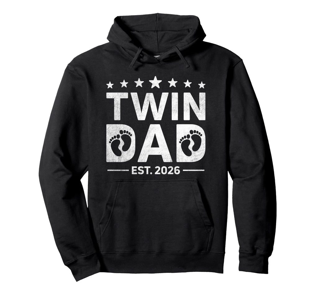 Twin Dad Est 2026 Dad Twins New Hoodie - Fun Novelty Design Men Women - T-Shirt, Sweatshirt, Hoodie