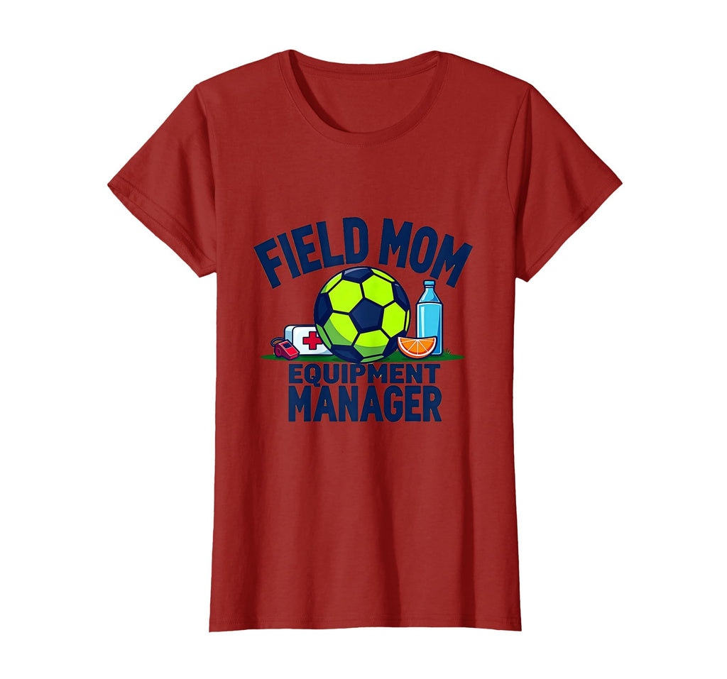 Field Mom Equipment Manager Soccer T-Shirt - Streetwear Style for Adults - T-Shirt, Sweatshirt, Hoodie
